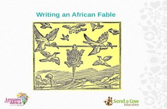 Writing an African Fable. What ways are there to tell a story?