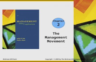 Chapter 2 The Management Movement McGraw-Hill/Irwin Copyright © 2009 by The McGraw-Hill Companies, Inc. All rights reserved.