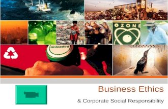 Business Ethics & Corporate Social Responsibility.
