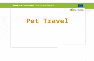 1 Pet Travel. Legal basis Regulation (EC) No. 998/2003 lays down the animal health requirements for both the non-commercial movement of pets between Member.