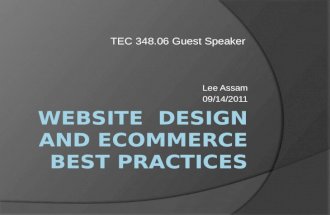 Lee Assam 09/14/2011 TEC 348.06 Guest Speaker. Agenda  About me  Analysis and requirements  Designing your site  Development and tools  Testing