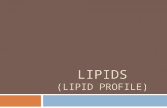 LIPIDS (LIPID PROFILE). Introduction  The major lipids present in the plasma are:  fatty acids,  Triglycerides,  cholesterol  and phospholipids.