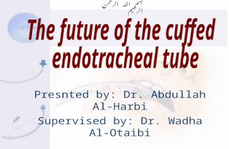 Presnted by: Dr. Abdullah Al-Harbi Supervised by: Dr. Wadha Al-Otaibi بسم الله الرحمن الرحيم.
