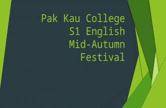 Pak Kau College S1 English Mid-Autumn Festival 1.