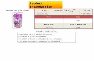 Product introduction Product Description AromaPlus gel Sweet Lavender ■ Contains natural herbal ingredients ■ Produce a clean environment ■ Stylish and.