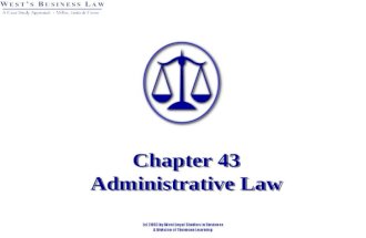 Chapter 43 Administrative Law. Introduction Administrative Law is the rules, orders, and decisions of federal, state, and local government agencies established.