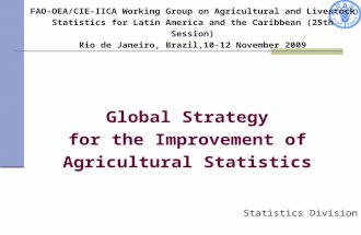 FAO-OEA/CIE-IICA Working Group on Agricultural and Livestock Statistics for Latin America and the Caribbean (25th Session) Rio de Janeiro, Brazil,10-12.
