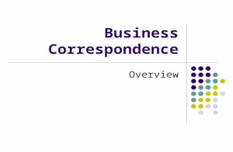 Business Correspondence Overview. Capitalization I have contacted john smith from the ministry of education located at nemanjina street in belgrade regarding.