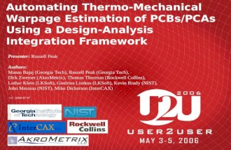 Automating Thermo-Mechanical Warpage Estimation of PCBs/PCAs Using a Design-Analysis Integration Framework Authors: Manas Bajaj (Georgia Tech), Russell.