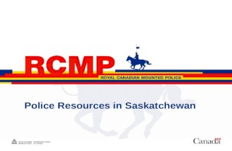 1 Police Resources in Saskatchewan. 2 Policing Agreements Provincial Police Services Agreement (PPSA) 20 year agreement expiring in 2012 Between the federal.