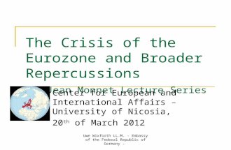Uwe Wixforth LL.M. - Embassy of the Federal Republic of Germany - The Crisis of the Eurozone and Broader Repercussions - Jean Monnet Lecture Series - Center.
