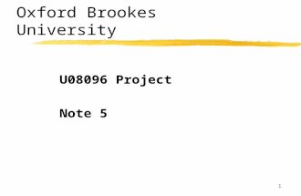 1 Oxford Brookes University U08096 Project Note 5.