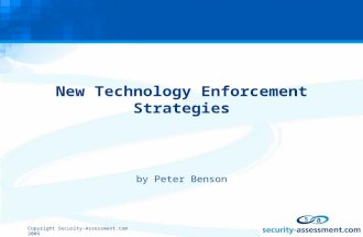Copyright Security-Assessment.com 2004 New Technology Enforcement Strategies by Peter Benson.