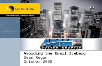 Avoiding the Email Iceberg Sean Regan October 2008.