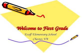 Welcome to First Grade Ecoff Elementary School Chester, VA.