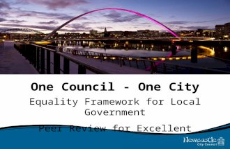 One Council - One City Equality Framework for Local Government Peer Review for Excellent.