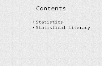 Statistical literacy by Debbie Becker. Contents Statistics Statistical literacy.