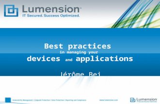 Best practices in managing your devices and applications Jérôme Bei.