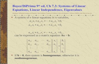 Boyce/DiPrima 9 th ed, Ch 7.3: Systems of Linear Equations, Linear Independence, Eigenvalues Elementary Differential Equations and Boundary Value Problems,