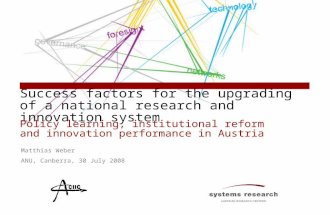Success factors for the upgrading of a national research and innovation system Policy learning, institutional reform and innovation performance in Austria.