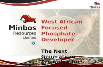West African Focused Phosphate Developer The Next Generation: Preparing for Production.