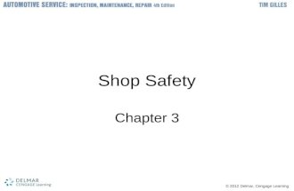 © 2012 Delmar, Cengage Learning Shop Safety Chapter 3.