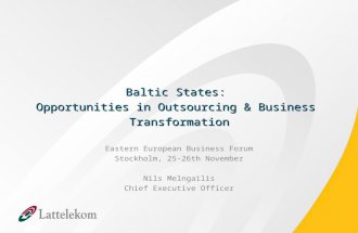 Baltic States: Opportunities in Outsourcing & Business Transformation Baltic States: Opportunities in Outsourcing & Business Transformation Eastern European.