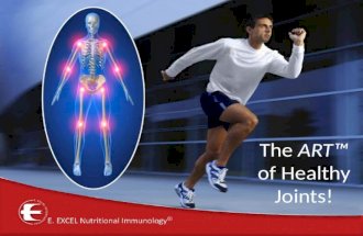 The ART™ of Healthy Joints!. What is a Joint? Joints are Two or more bones joined together – can be rigid, like skull bones or – movable, like knees,