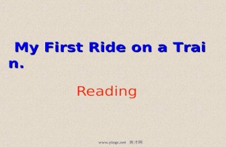 英才网 Reading My First Ride on a Train. My First Ride on a Train.