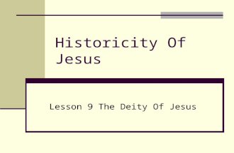 Historicity Of Jesus Lesson 9 The Deity Of Jesus.