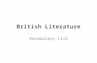 British Literature Vocabulary List. Unit One Bell – from the Latin for “war” Antebellum – existing before a war Bellicose – warlike, aggressive, quarrelsome.