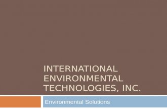 INTERNATIONAL ENVIRONMENTAL TECHNOLOGIES, INC. Environmental Solutions.