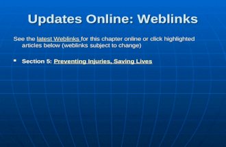 Updates Online: Weblinks See the latest Weblinks for this chapter online or click highlighted articles below (weblinks subject to change) latest Weblinks.