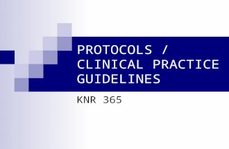 PROTOCOLS / CLINICAL PRACTICE GUIDELINES KNR 365.