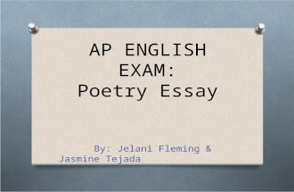 AP ENGLISH EXAM: Poetry Essay By: Jelani Fleming & Jasmine Tejada.