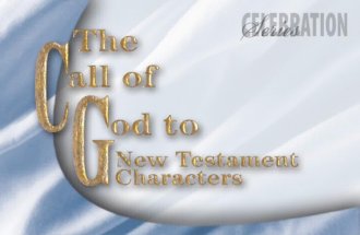 The Call of God to New Testament Characters. Lesson 9.
