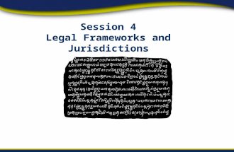 Session 4 Legal Frameworks and Jurisdictions. By the end of this session, we will be able to:  Identify relevant legal frameworks to the conservation.