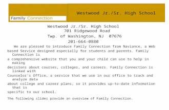 Westwood Jr./Sr. High School Westwood Jr./Sr. High School 701 Ridgewood Road Twp. of Washington, NJ 07676 201-664-0880 We are pleased to introduce Family.