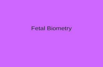 Fetal Biometry. Embryonic/fetal growth 1 st trimester Crown rump lengthbest index of gestational lengthCrown rump lengthbest index of gestational length.