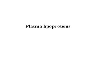 Plasma lipoproteins. Generalized structure of a plasma lipoprotein.