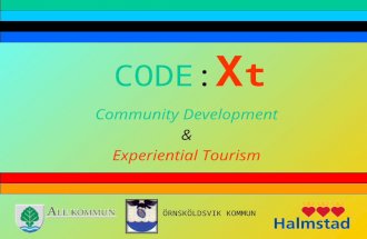 CODE: X t Community Development & Experiential Tourism ÖRNSKÖLDSVIK KOMMUN.