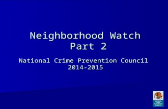 Neighborhood Watch Part 2 National Crime Prevention Council 2014-2015.