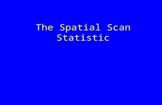 The Spatial Scan Statistic. Null Hypothesis The risk of disease is the same in all parts of the map.