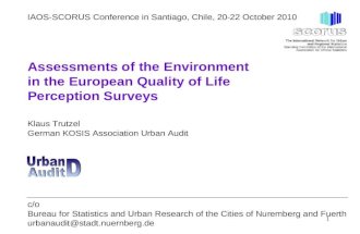 1 Assessments of the Environment in the European Quality of Life Perception Surveys Klaus Trutzel German KOSIS Association Urban Audit c/o Bureau for Statistics.