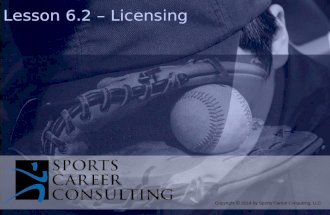 Copyright 1999 Prentice Hall 8-1 Lesson 6.2 – Licensing Copyright © 2014 by Sports Career Consulting, LLC.