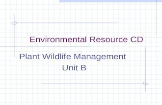 Environmental Resource CD Plant Wildlife Management Unit B.