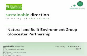Sustainable direction ltd. 3 The Steadings Business Centre Maisemore, Gloucestershire GL2 8EY UK T +44 (0) 1452 382218  Thursday.