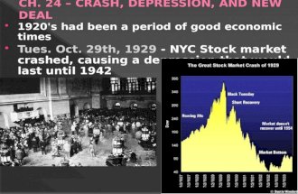 1920's had been a period of good economic times  Tues. Oct. 29th, 1929 - NYC Stock market crashed, causing a depression that would last until 1942.