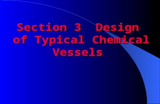 Section 3 Design of Typical Chemical Vessels Chapter 7 Design of Shell-and-Tube Heat Exchanger 7.1 Classification of Shell-and- Tube （ Tubular ） Heat.