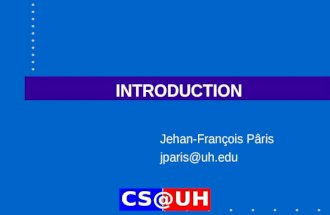 INTRODUCTION Jehan-François Pâris jparis@uh.edu. An evolving field Computer architectures keep changing –Building faster computers Supercomputers and.